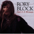 Rory Block - Ain't I A Woman Rory Block - Ain't I A Woman
